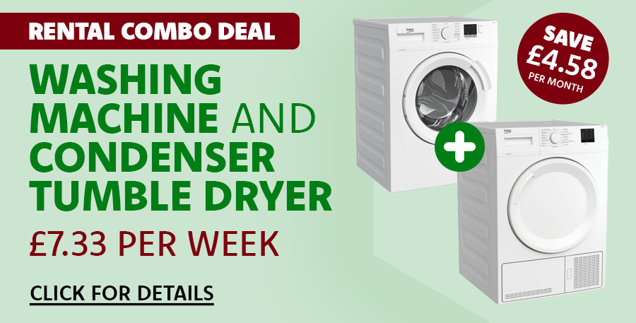 Rental Combo Deal: 6-7kg Washing Machine and Condenser Tumble Dryer for £7.33 per week (Saving £4.58 per month)